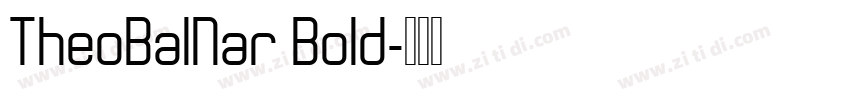 TheoBalNar Bold字体转换
